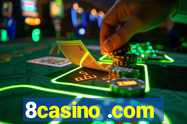 8casino .com